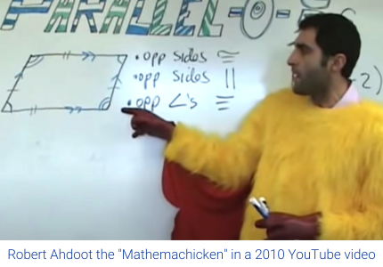 Robert Ahdoot dresses up as a mathemachicken to lessen his students' math anxiety.